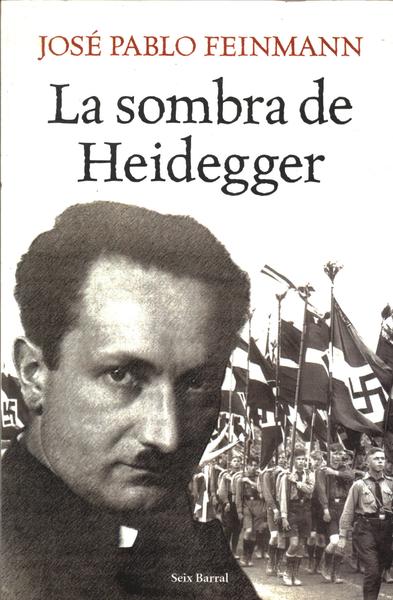 La Sombra De Heidegger