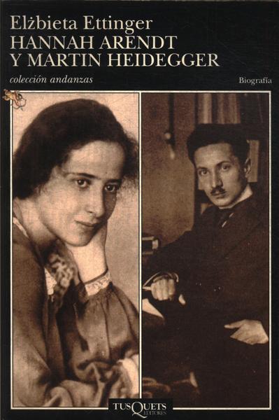 Hannah Arendt Y Martin Heidegger