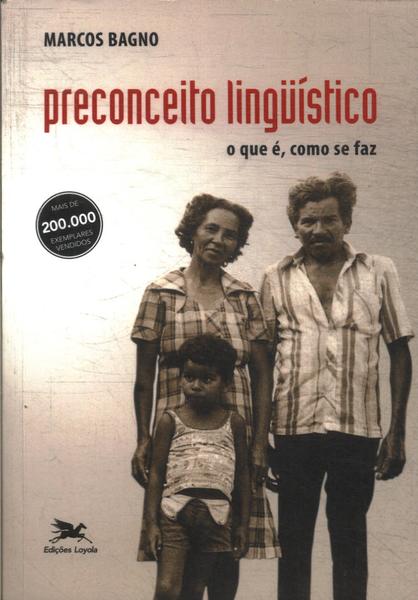 Preconceito Lingüístico O Que é Como Se Faz Pdf Preconceito Lingüístico O Que é Como Se Faz Pdf