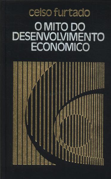 O Mito Do Desenvolvimento Econômico