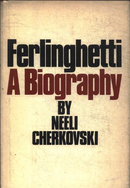 Ferlinghetti: A Biography