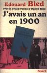 J'Avais Un An En 1900