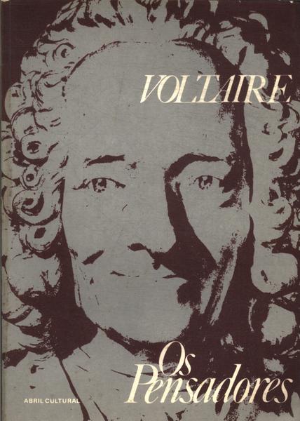 Os Pensadores: Voltaire