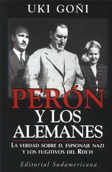 Perón Y Los Alemanes