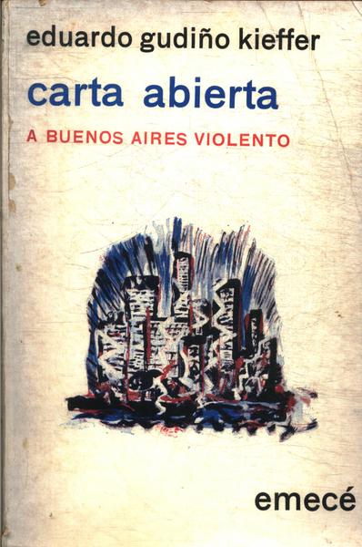 Carta Abierta A Buenos Aires Violento