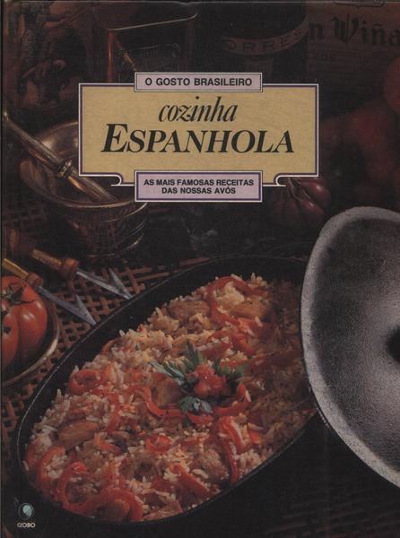 O Gosto Brasileiro: Cozinha Espanhola