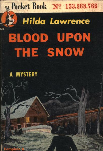 Blood Upon The Snow
