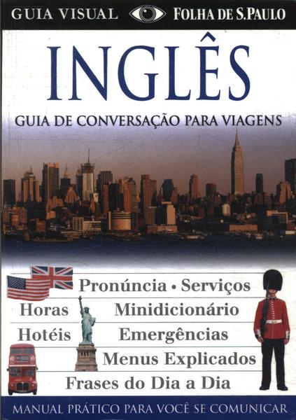 Inglês: Guia De Conversação Para Viagens