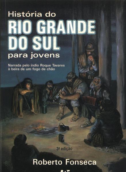 História Do Rio Grande Do Sul Para Jovens