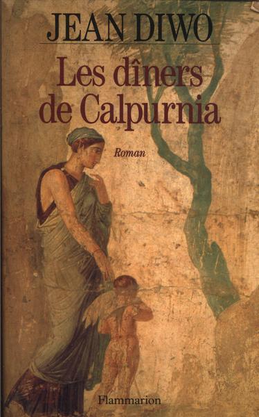 Les Dîners De Calpurnia