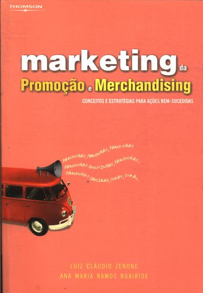 Marketing Da Promoção E Merchandising