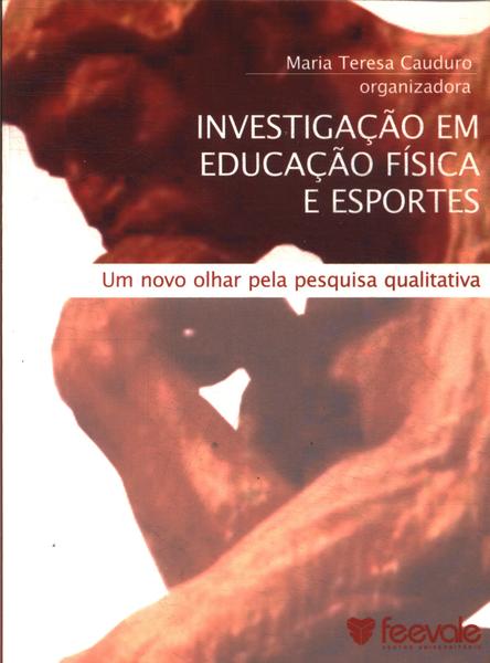 Investigação Em Educação Física E Esportes