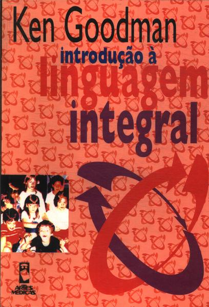 Introduçao A Linguagem Integral