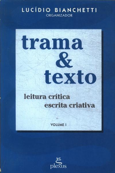 Trama & Texto Vol 1