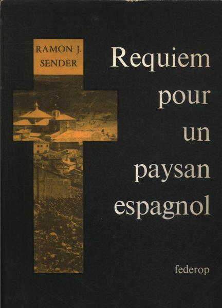 Requiem Pour Un Paysan Espagnol - Requiem Por Un Campesino Español