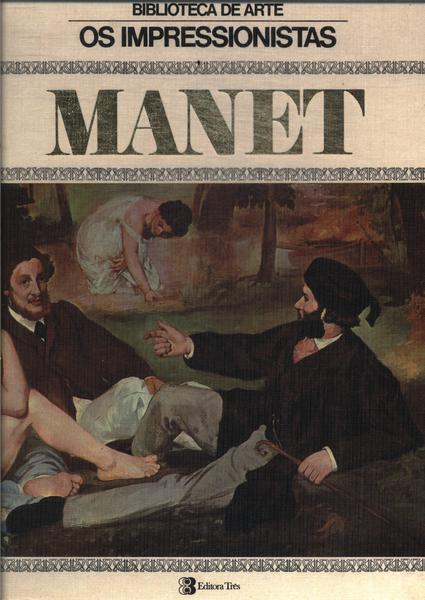 Os Impressionistas: Manet