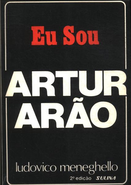 Eu Sou Artur Arão