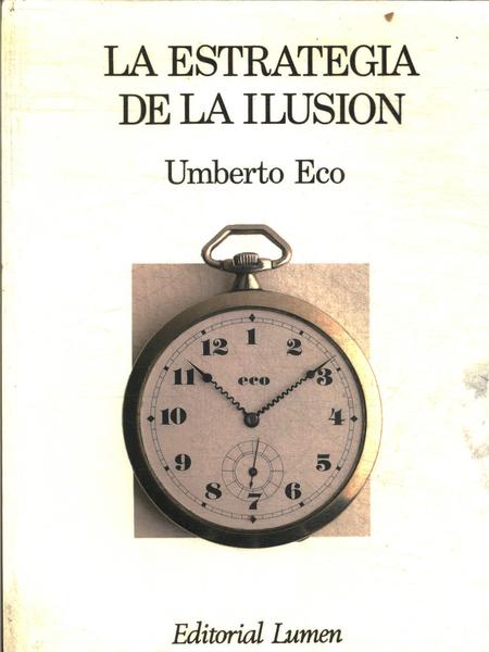 La Estrategia De La Ilusion