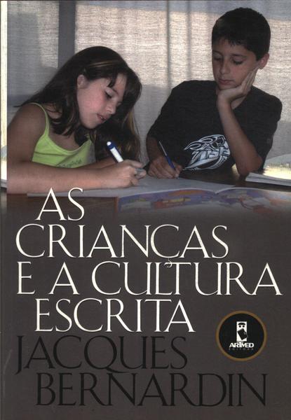 As Crianças E A Cultura Da Escrita