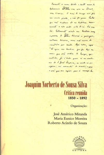 Joaquim Norberto De Sousa Silva: Crítica Reunida