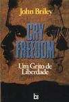 Cry Freedom