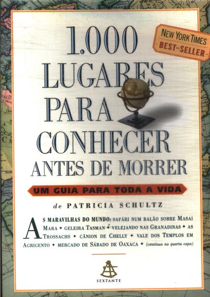 1.000 Lugares Para Conhecer Antes De Morrer