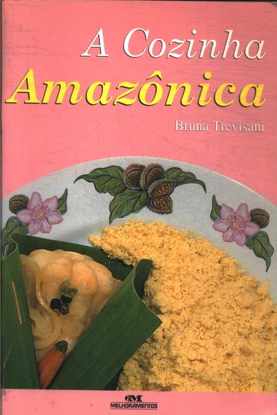 A Cozinha Amazônica