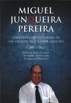 Miguel Junqueira Pereira: Coletânea De Editoriais De Um Grande Segurador Gaúcho