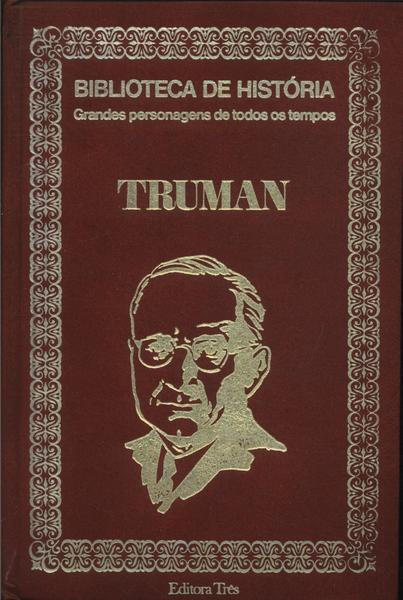 Biblioteca De História: Truman
