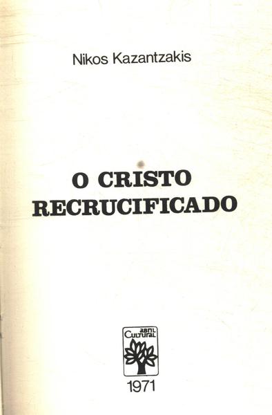 O Cristo Recrucificado