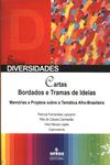 Cartas: Bordados E Tramas De Ideias