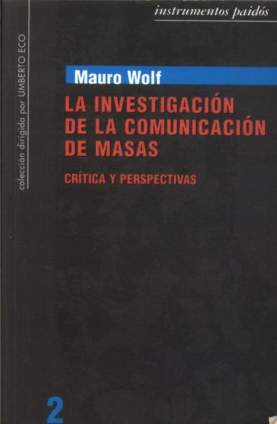 La Investigación De La Comunicación De Masas