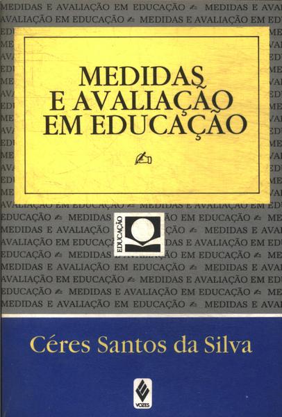 Medidas E Avaliações Em Educação