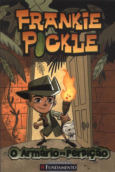 Frankie Pickle: O Armário Da Perdição