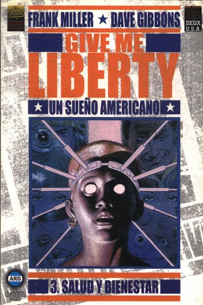 Give Me Liberty 3: Salud Y Bienestar