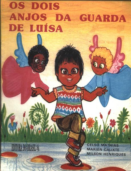 Os Dois Anjos Da Guarda De Luísa