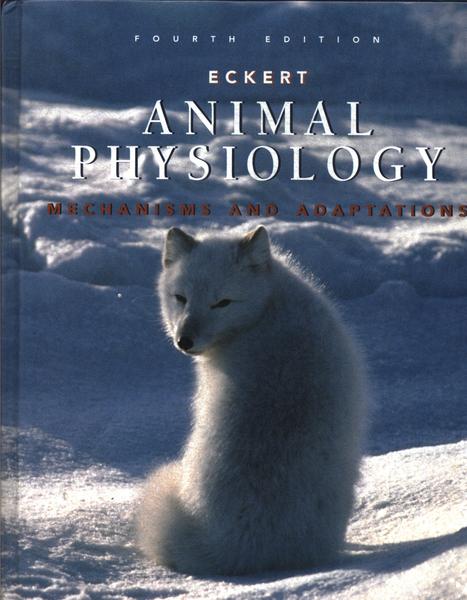 eckert animal physiology mechanisms and adaptations