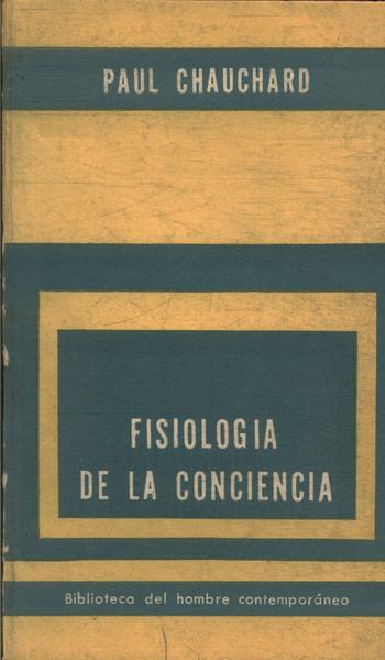 Fisiologia De La Conciencia