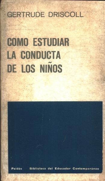 Como Estudiar La Conducta De Los Niños