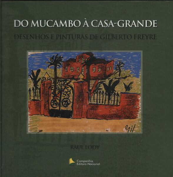 Do Mucambo À Casa-grande