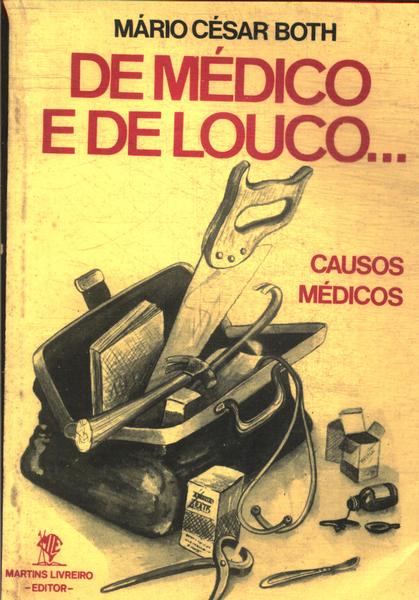 De Médico E De Louco