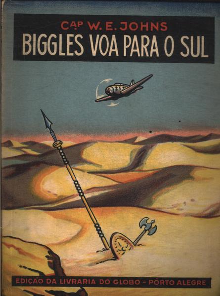 Biggles Voa Para O Sul