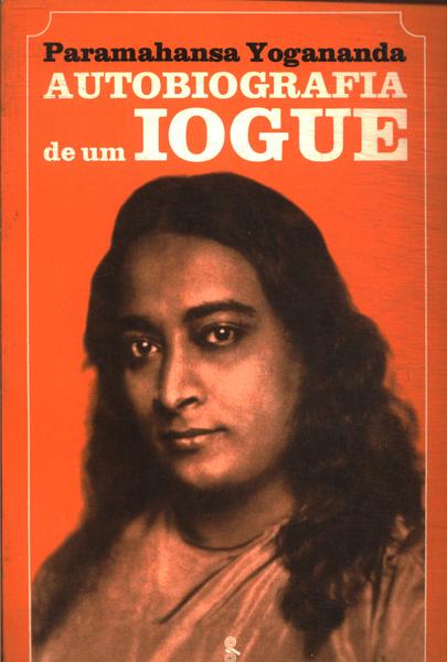 Autobiografia De Um Iogue