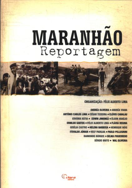 Maranhão: Reportagem
