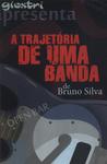 Trajetória De Uma Banda