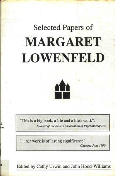 Selected Papers Of Margaret Lowenfeld