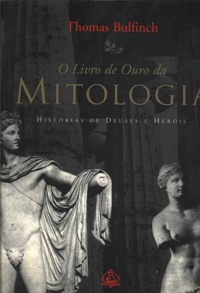 O Livro De Ouro Da Mitologia