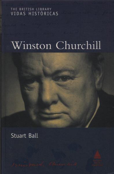 Winston Churchill: Vidas Históricas