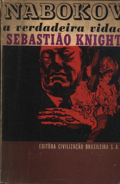 A Verdadeira Vida De Sebastião Knight