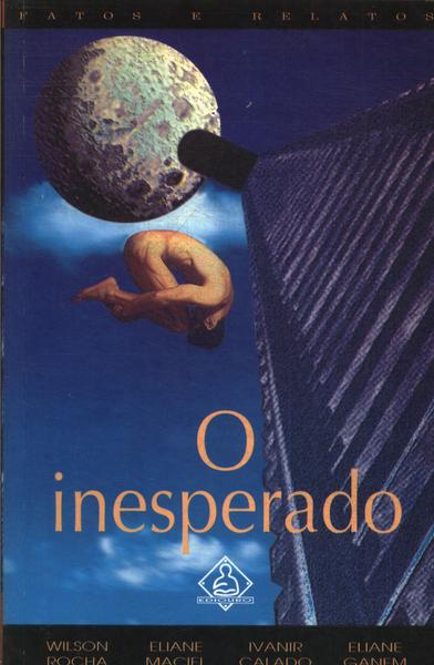 O Inesperado